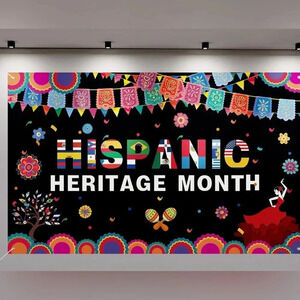 Hispanic Heritage month banner  NEW
Sept 15-Oct 15th